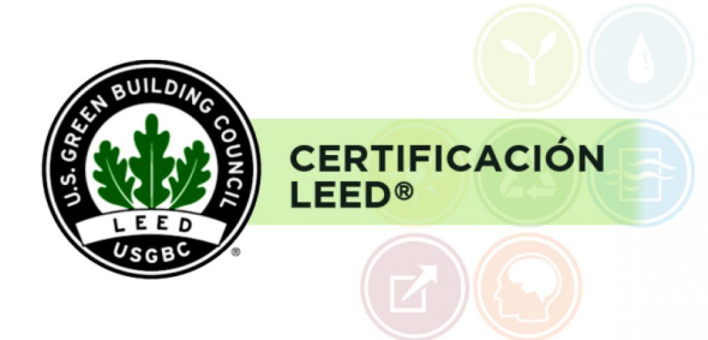 LEED: la certificación que cambió el estándar de lo sustentable en el mundo